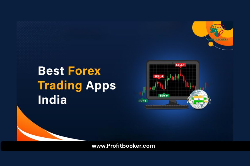 Top Forex Trading Apps in India & USA (2025 Edition)